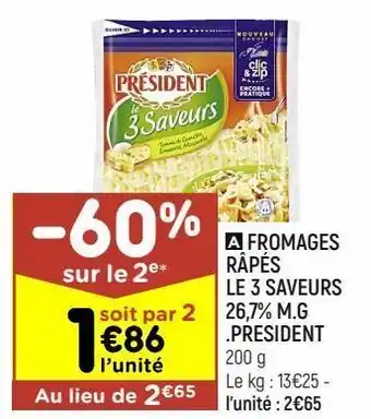 Fromages râpés les 3 saveurs 26.7% mg président