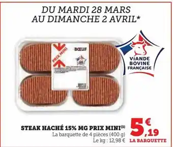 Hyper U Steak haché 15% mg prix mini offre