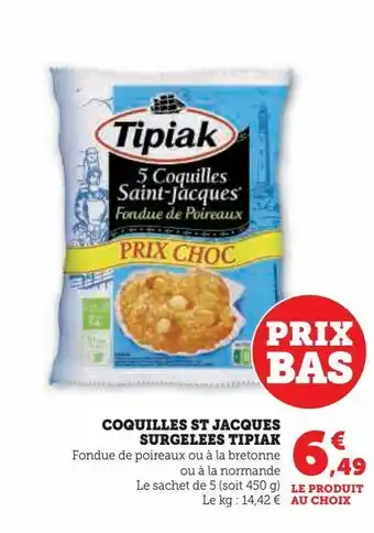 Hyper U Coquilles st jacques surgelees tipiak offre