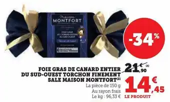 Hyper U Foie gras de canard entier du sud-ouest torchon finement sale maison montfort offre
