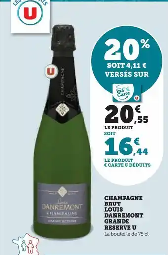 Hyper U Champagne brut louis danremont grande reserve u offre