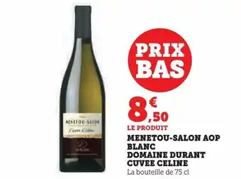 Hyper U Menetou-salon aop blanc domaine durant cuvee celine offre