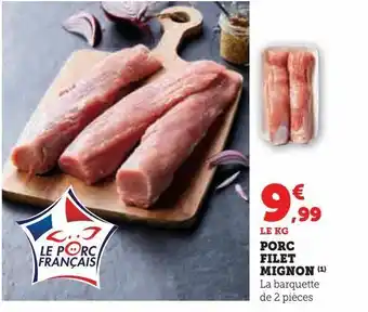 Hyper U Porc filet mignon offre