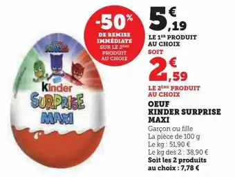 U Express Oeuf kinder surprise maxi offre
