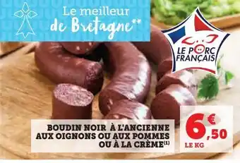 Hyper U Boudin noir à l'ancienne aux oignons ou aux pommes ou à la crème offre