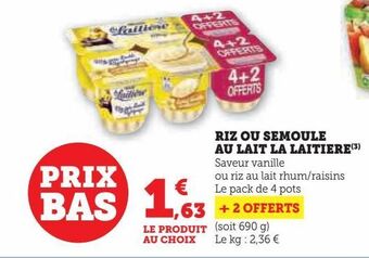 Hyper U Riz ou semoule au lait la laitiere offre
