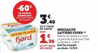 Hyper U Specialite laitiere fjord offre