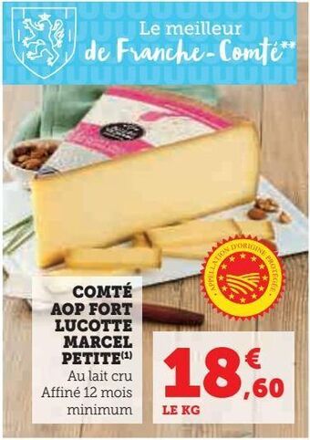 Hyper U Comté aop fort lucotte marcel petite offre