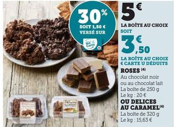 Hyper U Roses ou delices au caramel offre