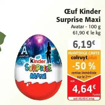 Colruyt Œuf kinder surprise maxi offre