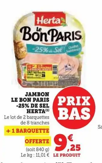 U Express Jambon le bon paris -25% de sel herta offre