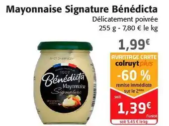 Colruyt Mayonnaise signature bénédicta offre