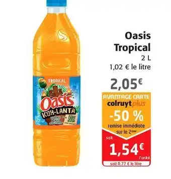 Colruyt Oasis tropical offre