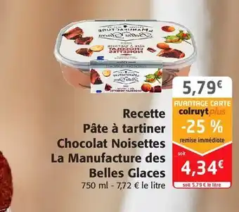 Colruyt Recette pâte à tartiner chocolat noisettes la manufacture des belles glaces offre