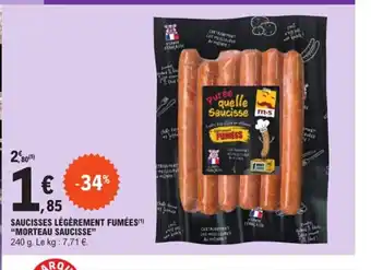 E.Leclerc Saucisses legerement fumées morteau saucisse offre