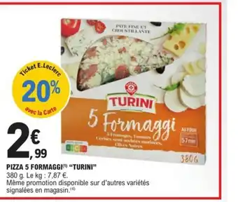 E.Leclerc Pizza 5 fromaggi turini offre