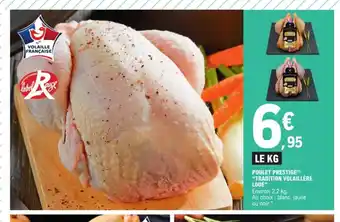 E.Leclerc Poulet prestige tradition volaillère loué offre