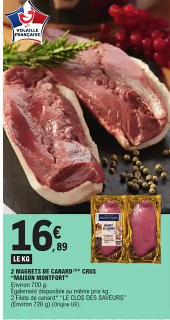 E.Leclerc 2 magrets de canard Crus maison montfort offre