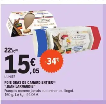 E.Leclerc Foie Gras de canard entier jean larnaudie offre