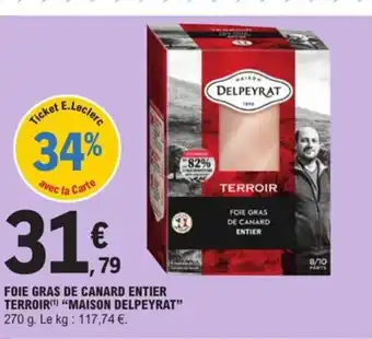 E.Leclerc Foie gras de canard entier terroir maison delpeyrat offre