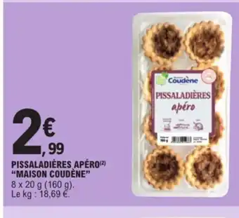E.Leclerc Pissaladières apero maison coudène offre