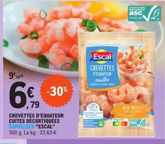 E.Leclerc Crevettes D'Equateur Cuites Dcortiquees Surgelees "Escal" offre