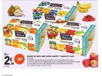E.Leclerc Dessert De Fruits Sans Sucres Ajoutés "Charles Et Alice" offre
