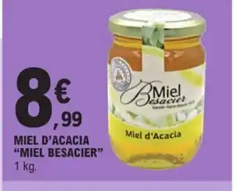 E.Leclerc Miel D'Acacia "Miel Besacier" offre