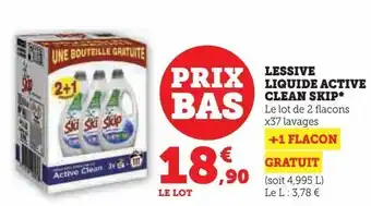 Super U Lessive liquide active clean skip offre