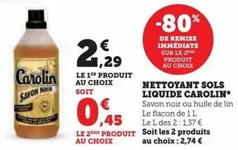 Super U Nettoyant sols liquide carolin* offre