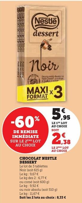 Super U Chocolat nestle dessert offre