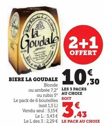 Super U Biere la goudale offre