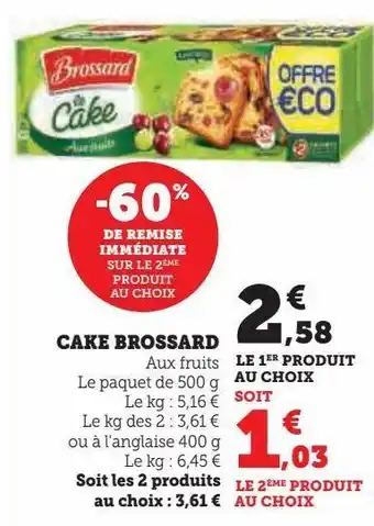 Super U Cake brossard offre
