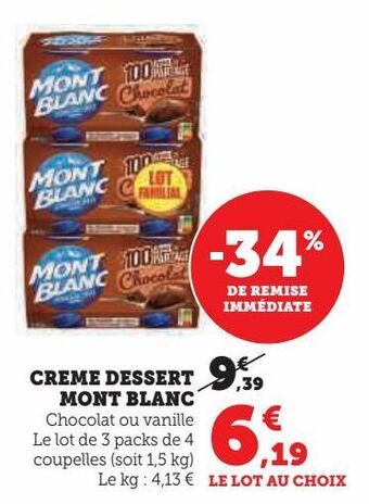 Super U Creme dessert mont blanc offre
