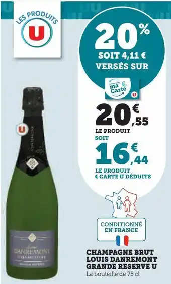 Super U Champagne brut louis danremont grande reserve u offre