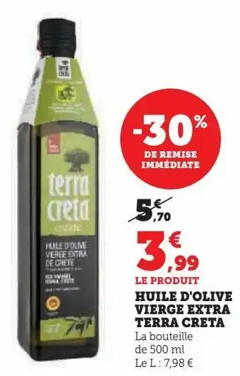 Super U Huile d'olive vierge extra terra creta offre