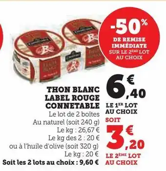 Super U Thon blanc label rouge connetable offre