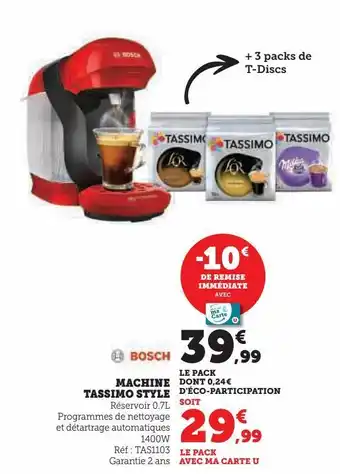 Super U Machine tassimo style offre