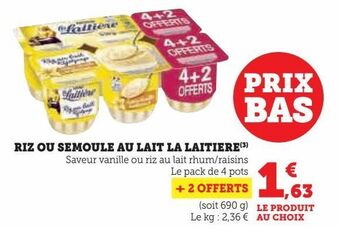 Super U Riz ou semoule au lait la laitiere offre