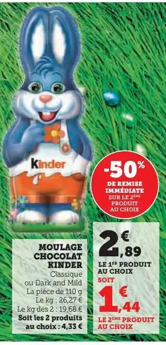 Super U Moulage chocolat kinder offre