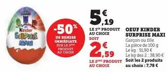 Super U Oeuf kinder surprise maxi offre
