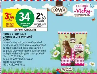 Intermarché Poule vichy lait garnie oeufs praline cemoi offre