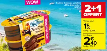 Carrefour Market Feuilleté De Mousse La Laitière offre