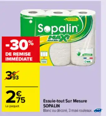 Carrefour Market Essuie-Tout Sur Mesure Sopalin offre