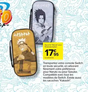 Carrefour Sacoche naruto pour nintendo switch offre