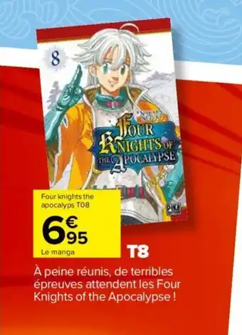 Carrefour Four knights the apocalyps T08 offre