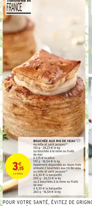 Intermarché Bouchee aux ris de veau offre