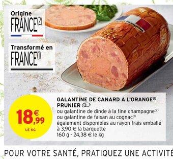 Intermarché Galantine de canard a l'Orange prunier offre