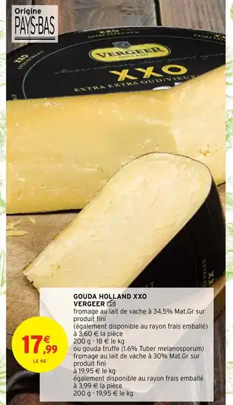 Intermarché Gouda holland XXO Vergeer offre