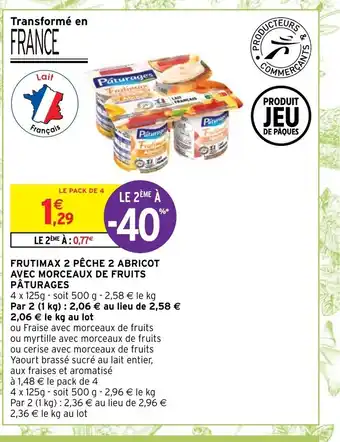 Intermarché Frutimax 2 peche 2 abricot avec morceaux de fruits paturages offre